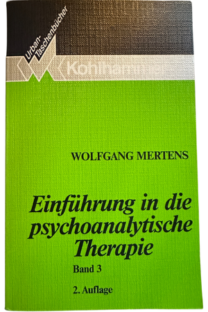 Buch: Einführung in die psychoanalytische Therapie Teil 3 | OJAS Therapie- und Seminarzentrum Zell am Moos